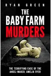 The Baby Farm Murders