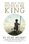 The Boy Who Would Be King