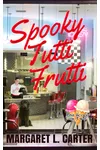 Spooky Tutti Frutti
