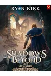 The Shadows Beyond