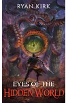 Eyes of the Hidden World