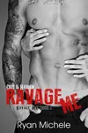 Ravage Me
