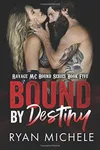 Bound by Destiny