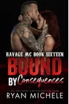 Bound by Consequences