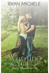Wanting You