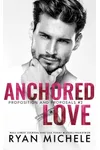 Anchored Love