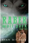 Raber Wolf Pack, Book Two