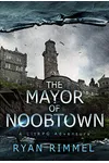 The Mayor of Noobtown