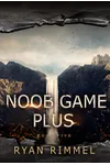 Noob Game Plus