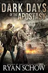 Dark Days of the Apostasy