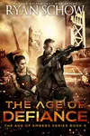 The Age of Defiance