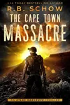 The Cape Town Massacre