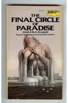The Final Circle of Paradise