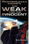 The Weak and the Innocent