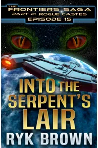 Into the Serpent's Lair