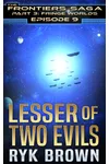 Lesser of Two Evils