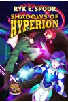 Shadows of Hyperion