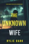 The Unknown Wife