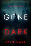 Gone Dark