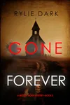 Gone Forever