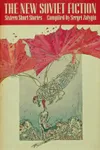 The New Soviet Fiction