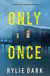 Only Once
