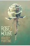 Rose/House
