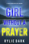 Girl Without a Prayer