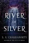 The River of Silver