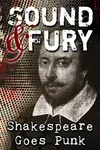 Sound & Fury Shakespeare Goes Punk