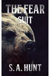 The Fear Suit: A Horror-Comedy Novella
