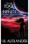 On the Edge of Infinity