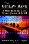 The Outlaw Bank: A Wild Ride Into the Secret Heart of BCCI