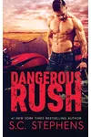 Dangerous Rush