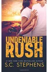 Undeniable Rush
