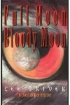 Full Moon-Bloody Moon