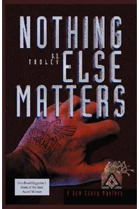 Nothing Else Matters