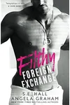 Filthy Foreign Exchange