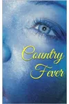 Country Fever