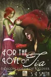 For the Love of Tia