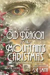 The Old Dragon of the Mountain's Christmas