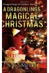 A Dragonlings' Magical Christmas