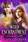 Wild Enchantment