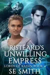 Risteard’s Unwilling Empress