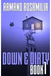 Down & Dirty - Book 1