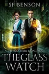 The Glass Watch