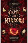 Death & Mirrors
