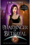 Harbinger of Betrayal