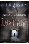 The Lost Art (As: Simon Morden)