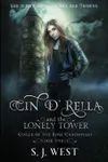 Cin d'Rella and the Lonely Tower